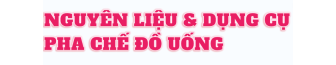 PINK PINK - NGUYÊN LIỆU & DỤNG CỤ PHA CHẾ ĐỒ UỐNG